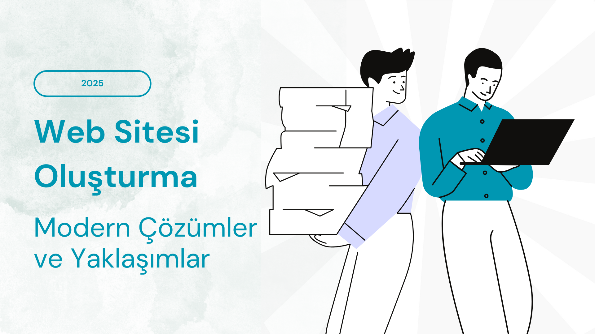 2025'te Web Sitesi Oluşturma: Modern Çözümler ve Yaklaşımlar