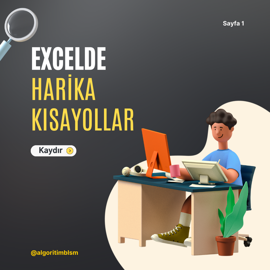 Excel'de Kısayollar: Üretkenliğinizi Artırın